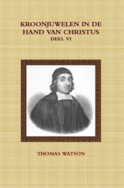 Watson, Thomas-Deel 6: Kroonjuwelen in de hand van Christus (nieuw)