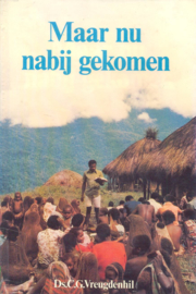 Vreugdenhil, C.G.-Maar nu nabij gekomen