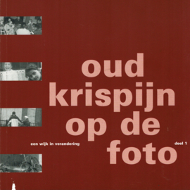 Henneken, Diana (e.a.)-Oud Krispijn op de foto