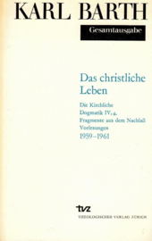 Barth, Karl-Das christliche Leben