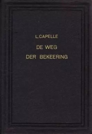 Capelle, L.-De weg der bekeering