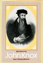 McCrie, Thomas-Het leven van John Knox