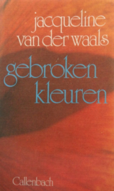 Waals, Jacqueline van der-Gebroken kleuren