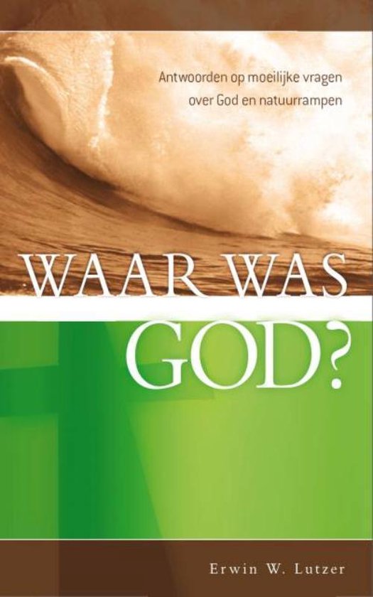 Lutzer, Erwin W.-Waar was God?