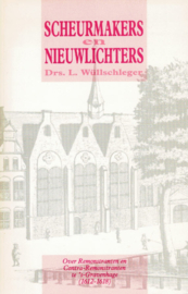 Wüllschleger, Drs. L.-Scheurmakers en Nieuwlichters