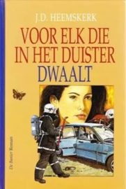 Heemskerk, J.D.-Voor elk die in het duister dwaalt
