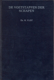 Vlot, Ds. H.-De voetstappen der schapen