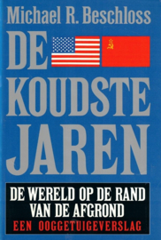Beschloss, Michael R.-De koudste jaren