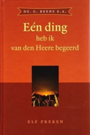 Beens, Ds. G. (e.a.)-Eén ding heb ik van de Heere begeerd