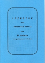 Hofman, Ds. H.-Leerrede over Johannes 8 vers 12