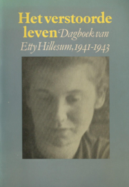 Hillesum, Etty-Het verstoorde leven