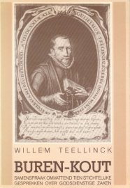 Teellinck, Willem-Buren-Kout
