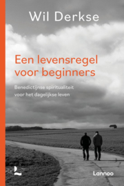 Derkse, Wil-Een levensregel voor beginners (nieuw)