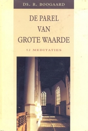 Boogaard, Ds. R.-De Parel van grote waarde