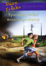 Dool, Jan van den-Spanning in het woonwagenkamp (nieuw)