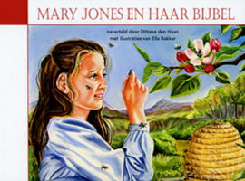 Klaasse Den Haan, Ditteke-Mary Jones en haar Bijbel (klein formaat) (nieuw)