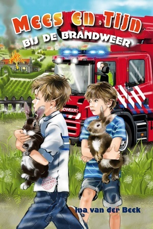 Beek, Ina van der-Mees en Tijn bij de brandweer (nieuw)