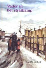 Moret, Karin-Vader in het strafkamp