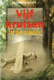 Elliot, Elisabeth-Vijf kruisen in de jungle