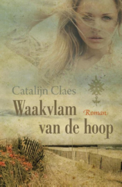 Claes, Catalijn-Waakvlam van de hoop (nieuw)