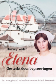 Yoder, Harvey-Elena, gesterkt door beproevingen (nieuw)