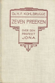 Kohlbrugge, Dr. H.F.-Zeven preeken over den profeet Jona