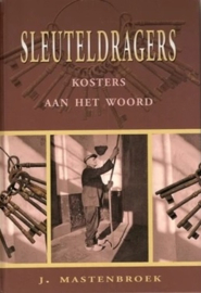 Mastenbroek, J.-Sleuteldragers