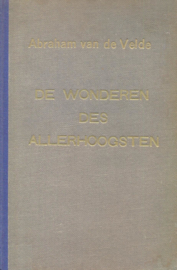 Velde, Abraham van de-De Wonderen des Allerhoogsten