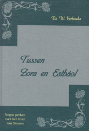 Verhoeks, Ds. W.-Tussen Zora en Esthaol
