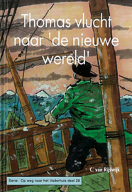 Rijswijk, C. van-Thomas vlucht naar 'de nieuwe wereld' (nieuw)