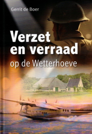 Boer, Gerrit de-Verzet en verraad op de Wetterhoeve (nieuw)