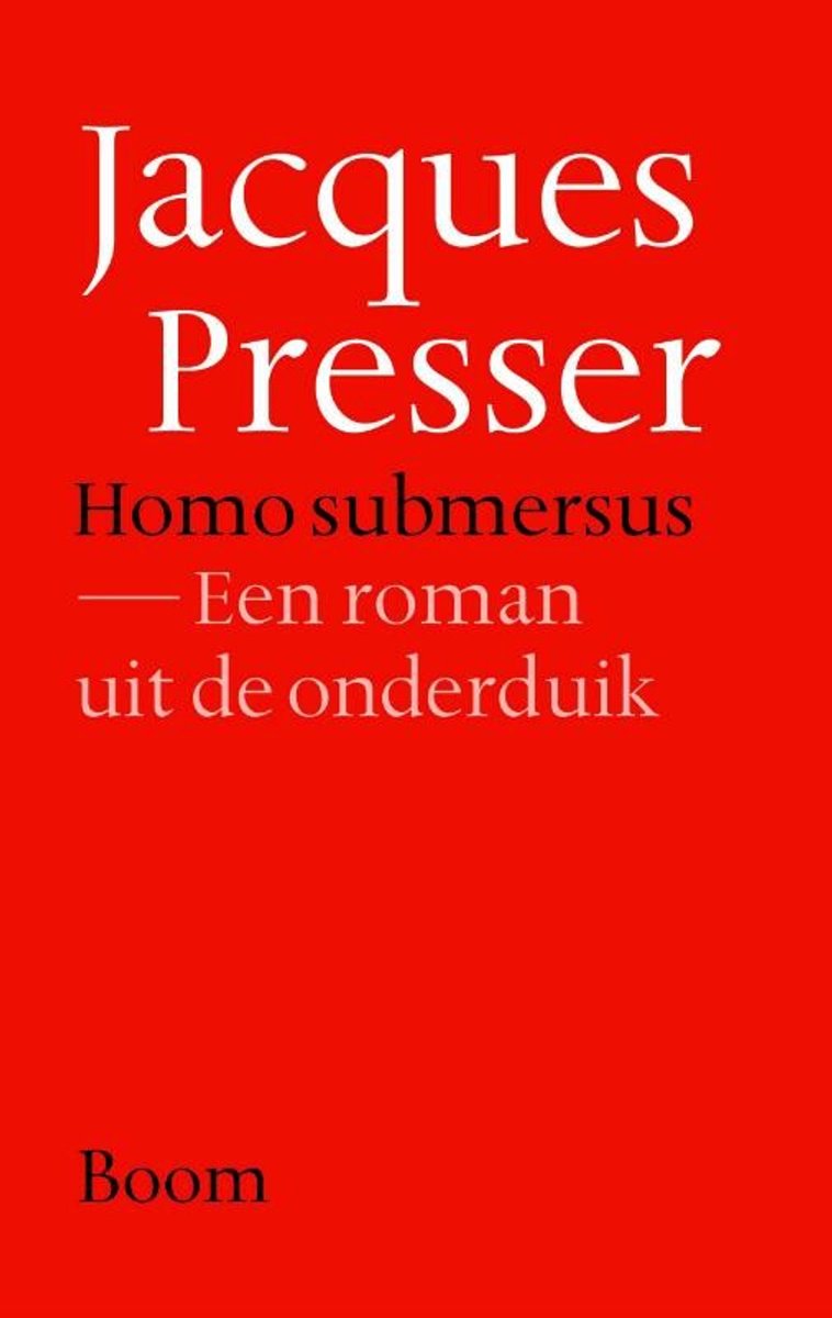 Presser, Jacques-Homo submersus