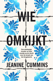 Cummins, Jeanine-Wie omkijkt (nieuw)