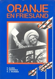 Algra, H. (e.a.)-Oranje en Friesland