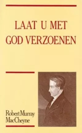 McCheyne, Robert Murray-Laat u met God verzoenen
