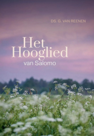 Reenen, Ds. G. van-Het Hooglied van Salomo (nieuw)