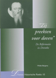 Bergsma, Wiebe-'Zij preekten voor doven'