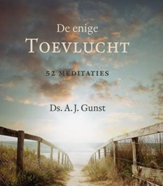 Gunst, Ds. A.J.-De enige Toevlucht