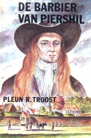 Troost, Pleun R.-De barbier van Piershil