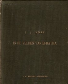 Knap Czn., Ds. J.J.-In de velden van Efratha