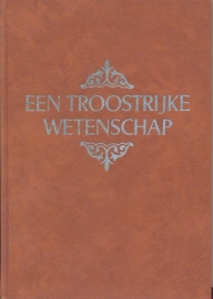 Dam, Chr. van-Een troostrijke wetenschap