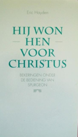 Hayden, Eric-Hij won hen voor Christus