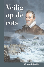 Rijswijk, C. van-Veilig op de rots (nieuw)