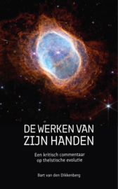 Dikkenberg, Bart van den-De werken Zijner handen (nieuw)