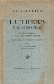 Bakel, Dr. H.A. van-Kleinoodiën uit Luther's nalatenschap