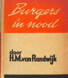 Randwijk, H.M. van-Burgers in nood