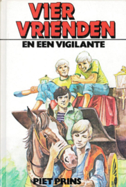 Prins, Piet-Vier vrienden en een vigilante