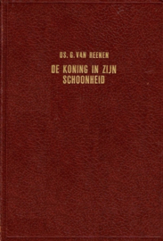 Reenen, Ds. G. van-De Koning in Zijn schoonheid