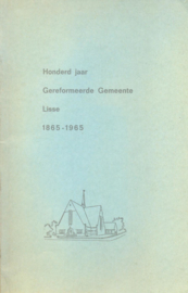 Segers, C.J.-Honderd jaar Gereformeerde Gemeente Lisse 1865~1965