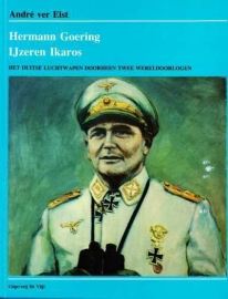 Elst, Andre ver-Hermann Goering, IJzeren Ikaros